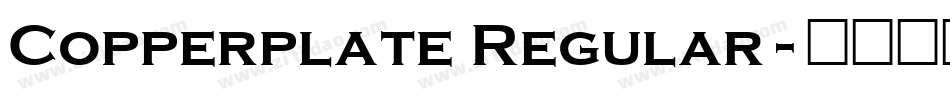 Copperplate Regular字体转换